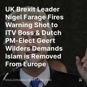 Maajid Nawaz Instagram - NEW Radical Dispatch:
UK Brexit Leader @nigel_farage Fires Warning Shot to ITV Boss 
& Dutch PM-Elect Geert Wilders Demands Islam is Removed From Europe

(See my Stories for free article link)