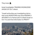 Maajid Nawaz Instagram - They knew 🥷 REUTERS: “Israel investigates TRADING KNOWLEDGE AHEAD OF Oct 7 attack “Israeli authorities are investigating claims… that some INVESTORS may have KNOWN in ADVANCE of a Hamas plan to attack Israel on Oct 7 & used that information to PROFIT” (See my Stories for Reuters article LINK)