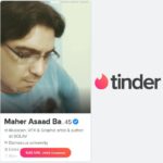 Maher Asaad Baker Instagram – Why in the hell I do have a Tinder account?😒
Maybe to protect my name everywhere, anyway it’s verified there! and maybe this is why! 🤣😂
https://tinder.com/@MaherAsaadBaker