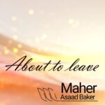 Maher Asaad Baker Instagram – A new track is out now on Spotify 🎶🎵
𝑨𝒃𝒐𝒖𝒕 𝒕𝒐 𝒍𝒆𝒂𝒗𝒆
𝙗𝙮 Maher Asaad Baker

https://open.spotify.com/album/2S2abmfJlRrCFXVAvReTdY?si=KihsPMlKRBWydjWt0nb5Pg

#music #Spotify #New