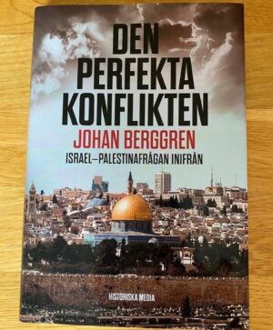Marcus Oscarsson Instagram - TIPS PÅ SOMMARLÄSNING – SÅ KAN ISRAEL-PALESTINA-KONFLIKTEN LÖSAS – DEN PERFEKTA KONFLIKTEN

Sommar, sol och ledighet innebär tid för bad, glass, umgås med vänner, matlagning och mycket av det som ger guldkant i tillvaron. Många passar även på att läsa en god bok och jag vill därför ge ett tips som kombinerar nytta med nöje.

Diplomaten Johan Berggren är tidigare stabschef vid Kvartetten som jobbar för fred i Mellanöstern och består av FN, EU, USA och Ryssland. Han har släppt boken ”Den Perfekta Konflikten”.

Den har gått åt som smör i solsken och nu har en ny upplaga på 1 000 ex kommit som ni kan skaffa här https://historiskamedia.se/bok/den-perfekta-konflikten/

Lärorik och spännande sommarläsning som dessutom skrivits på ett fängslande sätt med ett positivt anslag.