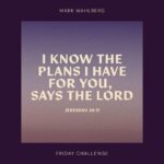 Mark Wahlberg Instagram - Jeremiah 29:11 ✝️ “I know the plans I have for you, says the Lord, plans for your welfare and not for harm, to give you a future with hope.” God has a plan for you. He wants you to grow. He wants to give you freedom from something so that you can follow Him more closely. 🙏💜 Pray with @markwahlberg every Friday this Lent. #stayprayedup