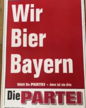 Martin Sonneborn Instagram - Wahlkampf in Bayern... 
(Wir sind gespannt, ob Söder das inhaltlich unterbieten kann. Smiley)
