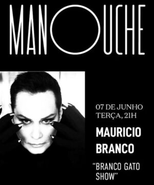 Maurício Branco Instagram - Estou esperando vocês na terça - feira que vem para nos divertirmos juntos!!! Se você levar um livro ou um quilo de alimento não perecível , você só paga meia entrada . Link para compra na minha BIO ou lá na bilheteria !! Só vou começar a miar , depois que você entrar.. Rsrsrs . 
 
 *
 
Branco Gato Show 
Data : 7 de Junho ( terça-feira)
Horario: 21 hs
Local : Rua Jardim Botânico , 983 ou estacionamento Jóquei. Portão -  Praça Santos Dumont )

 *
Com Mauricio Branco , Bruno Araujo ( Baixo ) e Nani Dias (Guitarra )
Texto : Mauricio Branco & Ana Paula Camarinha 
Direção : Ana Paula Camarinha 
Maquiagem : Aline Antonoff 
Produção Executiva : Andréa Alves 
Fotos : Marcia Moreira 
Assessoria de Imagem : Dobbs Scarpa .
Arte Cartaz : Francisco Trautmann 
Apoio : Mod Markus Costa , Monica Linhares ( Dermatologia Avançada ) e BG Studios 
#show #mauriciobranco #ator #comedia #gatos @clubemanouche @bruno7araujo @nanidias @anacamarinha @deinhaalves_ @marciamor @ramonerj @aline_antonoff @dobbs.scarpa