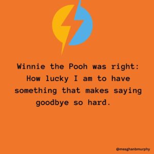 Meaghan B. Murphy Instagram - I pray you don’t know the heartache of losing a parent, but if you do, swipe for a few lessons I’ve learned in the 8 years since my Pop lost his nasty fight with #pancreaticcancer 😇 ➡️ Which one resonates with you?

Big hugs to my dear friend @laramoskowitz who lost her dad to Pancreatic Cancer this week. There is something special in the mail from my #grief mentor @steve_leder 😇 with love from me & @candeemacer 

💄 @cristyguy 
📸 @sharonmariewright 
💙 @lillypulitzer 
#operationgoodgrief #goodgrief #fcancer #healingjourney #healing #winniethepooh #quotesdaily #quotes