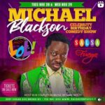 Michael Blackson Instagram - LouisvilleKY. BronxNY. CovinaCA. PasadenaCA. HollywoodCA. LasVegas. BuffaloNY. Philly. IndianapolisIN. MemphisTN and Dec 30-31 Ariel Crown in Chicago. When you buy a ticket to my show you are helping me pay for the teachers at my school, pay the cooks to make lunch, pay security at the school, pay for books, utilities, uniforms and many more. Either buy a ticket or send me some money Modasuckas @michaelblackson_foundation