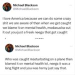Michael Blackson Instagram - Next time I get caught cheating I’m blaming mental health, I wasn’t in my right mind when I asked her to come in my room