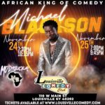 Michael Blackson Instagram - LouisvilleKY. BronxNY. CovinaCA. PasadenaCA. HollywoodCA. LasVegas. BuffaloNY. Philly. IndianapolisIN. MemphisTN and Dec 30-31 Ariel Crown in Chicago. When you buy a ticket to my show you are helping me pay for the teachers at my school, pay the cooks to make lunch, pay security at the school, pay for books, utilities, uniforms and many more. Either buy a ticket or send me some money Modasuckas @michaelblackson_foundation