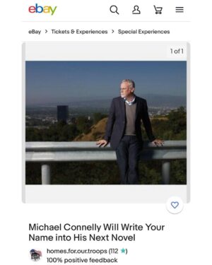 Michael Connelly Instagram - You could be a character in the next Michael Connelly novel! Proceeds support the national nonprofit @homesforourtroops for their annual Veterans Day Celebrity auction on eBay. Bidding ends this weekend. Link in bio.  #HFOTAuction2022 #veteransday