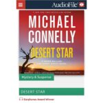 Michael Connelly Instagram – “a gift to fans with its engrossing plot and intriguing characters delivered by exceptional narrators.” 
@tituswelliverofficial @yolakin 
AudioFile Review: DESERT STAR
…
#earphonesawardwinner @hachetteaudio @audiofilebehindthemicpodcast