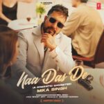 Mika Singh Instagram - #NaaDasDe is officially out, and it's time to let the Punjabi beats take over. Song Out Now, Tune in now 🎵 @mikasingh #GhaintJatt #YasheenGhurail #RaymantMarwah #TSeriesApnaPunjab