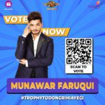 Munawar Faruqui Instagram - Go vote now - Scan the QR or click on the link in bio 🏆❤️ #karlenge 🏆 @beingsalmankhan @officialjiocinema @colorstv @endemolshineind