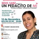 Neus Sanz Instagram - 12 de Noviembre‼️ 🎭Molins de Rei 📍El Foment ⏰20h Entradas a la venta en: www.entra polis.com www.neussanz.es . “Un Pedacito de Mí♥️” ❣️Os espero para poder abrazaros y daros las gracias personalmente. ❣️Gracias por vuestro calor. . Contratación: @diverevent