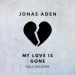 Paola Shea Instagram – My Jonas Aden’s My Love is Gone is out now!!