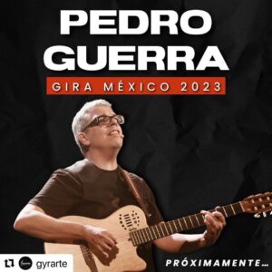 Pedro Guerra Instagram - #Repost @gyrarte with @use.repost
・・・
Les tenemos noticias, muy pronto, nuestro querido @pedro_guerra regresa a México… ¡PENDIENTES! ¿Qué ciudad te gustaría que visitara? 

#GyrarArteEnMovimiento