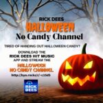 Rick Dees Instagram – On the Halloween HOT LIST: What do you do if you don’t want to give away candy?

Here’s an idea – I’m not kidding. You put out a laundry basket with a sign (you can hand letter the sign) saying “So sorry – gave out of Candy.” Then put a tiny bluetooth speaker either in the bushes or hidden, and download my app RICK DEES HIT MUSIC. I have a channel I have created for you: the HALLOWEEN NO CANDY CHANNEL. It is I saying, “Oh, I am so sorry, but we’ve run out of candy….” Music plays, and then it says it again… many times!

For those of you who already have the app, use this short link to launch it: http://byo.rocks/r/~c15d5

For those of you who haven’t yet, go to the app store and download RICK DEES HIT MUSIC. Tap LET’S GO in the intro to stream without registering for an account. Use the channel’s short link to launch my HALLOWEEN NO CANDY CHANNEL: http://byo.rocks/r/~c15d5

It’s my gift to you this Halloween 2022! – R. Dees.  #Halloween #NoCandy