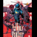 Rick Remender Instagram - All the covers for THE HOLY ROLLER #1 by @mikehawthorneart @morenodinisio @jhwilliamsiii @keronart @brian.level @blitzcadet @rol.comics @rafaelalbuquerque81 @thelonelyisland @andysamberg @jtrohman @imagecomics @giantgenerator