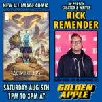 Rick Remender Instagram - This Saturday @gapplecomics come see how much weight I put on in the pandemic and also buy THE SACRIFICERS #1 and I’ll sign it and a few other items while speaking gibberish! Who are you to resist!