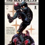 Rick Remender Instagram - All the covers for THE HOLY ROLLER #1 by @mikehawthorneart @morenodinisio @jhwilliamsiii @keronart @brian.level @blitzcadet @rol.comics @rafaelalbuquerque81 @thelonelyisland @andysamberg @jtrohman @imagecomics @giantgenerator