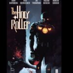 Rick Remender Instagram - All the covers for THE HOLY ROLLER #1 by @mikehawthorneart @morenodinisio @jhwilliamsiii @keronart @brian.level @blitzcadet @rol.comics @rafaelalbuquerque81 @thelonelyisland @andysamberg @jtrohman @imagecomics @giantgenerator