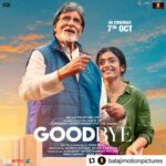 Ruchikaa Kapoor Instagram – Family first, always. 
Goodbye, so long, farewell… 
🙇🏻‍♀️🥹 ❤️ 🎥 

Repost @balajimotionpictures with @use.repost
・・・
Family ka saath hai sabse khaas ✨
Jab koi nahi hota paas, tab bhi rehta hai inka ehsaas ❤️

#Goodbye releasing in cinemas near you on 7th October 2022!
#GoodbyeOnOct7

@amitabhbachchan @rashmika_mandanna @neena_gupta @pavailgulati @elliavrram @ashishvidyarthi1 @whosunilgrover @sahilmehta4 @abhishekhkhan_ #VikasBahl #GoodCo @virajsawant @ektarkapoor @shobha9168 @ruchikaakapoor @bhavinisheth @a_chaun