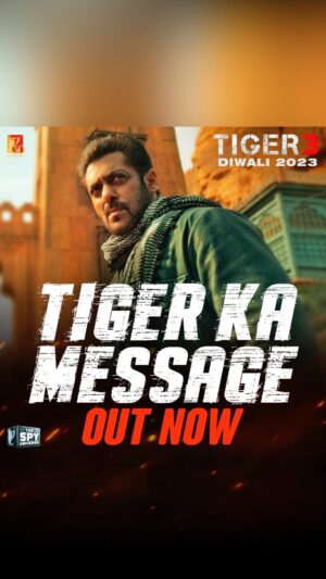 Salman Khan Instagram - जब तक टाइगर मरा नहीं, तब तक टाइगर हारा नहीं #TigerKaMessage

#Tiger3 arriving in cinemas this Diwali. Releasing in Hindi, Tamil & Telugu. 

@katrinakaif | #ManeeshSharma | @yrf | #YRF50 | #YRFSpyUniverse