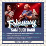 Sam Bush Instagram – February is just around the corner! Sam and band start 2024 with performances in Illinois, Wisconsin and Missouri next month. Join the boys for a night of Newgrass near you! Tickets are on sale now at https://www.sambush.com/tour 

#sambush #sambushband #newgrass #bluegrass #february #tour #bloomington #illinois #stoughton #wisconsin #stlouis #missouri #chicago