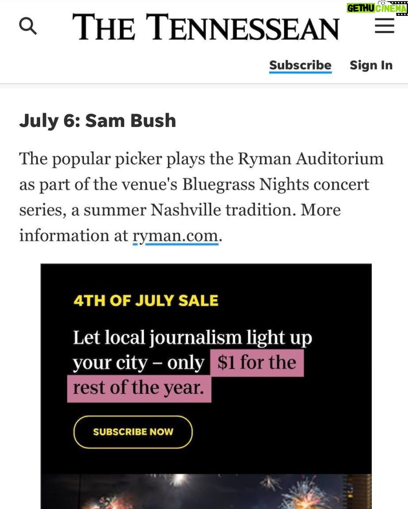 Sam Bush Instagram - You heard it here folks, MUST SEE! Sam and band will be at the @theryman next Thursday, July 6th for “Bluegrass Nights at The Ryman”! See you there. https://www.tennessean.com/story/entertainment/music/2023/06/30/12-must-see-july-concerts-in-nashville-beyonce-blink-182-and-more/70346301007/