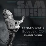 Sam Bush Instagram – Boulder, CO! Sam and the boys are returning to the @bouldertheater in 2024 on Friday, May 3rd. What better way to kick off the weekend than with some newgrass! Tickets are on sale now. Tkts and info: https://www.z2ent.com/events/detail/sam-bush-2024 

#sambush #sambushband #newgrass #bluegrass #boulder #colorado