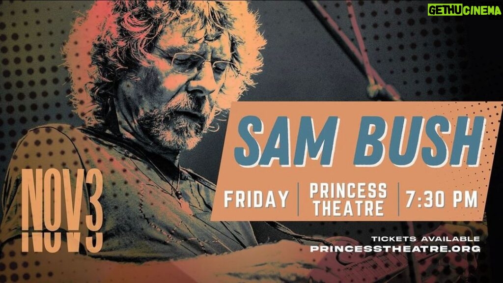 Sam Bush Instagram - Don't miss out on Sam and band's LAST show of 2023! Huntsville, AL area, come on out to the @princesstheatrecenter in Decatur this Friday, November 3rd and help us go out on a high note! See you soon. Tkts and info: https://ci.ovationtix.com/36147/production/1154459 #sambush #sambushband #newgrass #bluegrass #princesstheatre #decatur #alabama