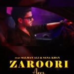 Sana Sultan Instagram – Finally The Wait Is Over, The Teaser Of My New Song ‘Zaroori Aey’ Is Out Now, Full Song Is Releasing On 15th January 2024.
Stay Tuned 🔥

Salman Ali Presents –

Featuring – @officialsalman.ali & @sanakhan00

Singer – @officialsalman ali

Music By – @aamiralimusic

Lyrics By – @surveenkaurmusic

Mua : @meghagothwal.makeupartist

Video Production : @friendsnfilmsmedia

Additional Programming Mix & Master – @chamath_sangeeth