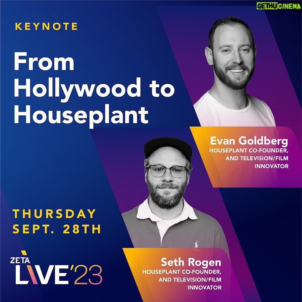 Seth Rogen Instagram - Evan and I are going to be keynote speakers at #ZetaLive this Sept 28th. Register now to tune-in for our story of going from Hollywood to founding @houseplant . Also it's free - sign up now before it’s full! @zetaglobal