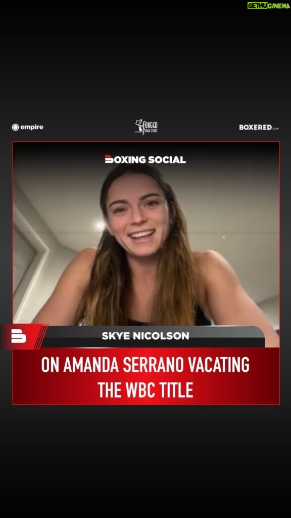 Skye Nicolson Instagram - 🗣️ “SHE KNOWS I HAVE THE STYLE TO BEAT HER!” @SkyeBNic comments on @SerranoSisters vacating the WBC title, and doesn’t believe the WBC not sanctioning 12x3 minute rounds is the true reason 👀 #SkyeNicolson #AmandaSerrano #Boxing