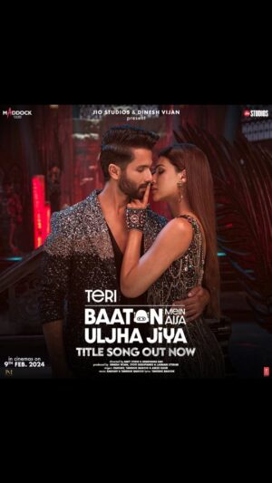 Tanishk Bagchi Instagram - 🎶 Teri baaton mein aisa uljha jiya 🎶 
We’ve been saying it for so long…it’s time for you to sing it 🎤🥰

Title track out now! 

🔗 - Link in bio.

#TeriBaatonMeinAisaUljhaJiya in cinemas this Valentine’s week, 9th February 2024!

@shahidkapoor @kritisanon @real.amitjoshi @i_aradhana_ #DineshVijan #JyotiDeshpande @laxman.utekar @sharadakarki @pvijan @maddockfilms @officialjiostudios @raghavworldwide @tanishk_bagchi @aseeskaurmusic @itsganeshwaghela @alwaysjani @jishnudop  @penmovies