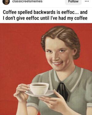 Teryl Rothery Instagram - Have you seen this? I love the smile with the caption 😃. Definitely me!!☕️☕️☕️