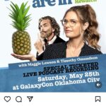 Timothy Omundson Instagram - 🚨Hey, Psych Fans! @magslawslawson and I are UPPER CASE EXCITED to announce the newest stop on the #PsychPodTour24 ‼️we are bringing our @thepsychologistsarein Live Show to @galaxyconoklahomacity Come be a part of the #DeliciousFlavor 🍍#TouringTheShitOutOfIt Oklahoma City, Oklahoma
