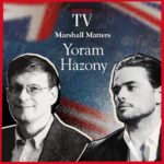 Winston Marshall Instagram - 🎙️ Marshall Matters 🎙️ Latest episode with political theorist, author and founder of the National Conservative movement Yoram Hazony The difference between Conservatism and Liberalism, the case for the nation state, the failure of globalisation, the problem with immigration and much more All usual pod outlets and YouTube LINK IN BIO The Spectator