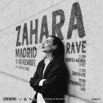 Zahara Instagram - Felicísima de contar por fin la fecha de la RAVE en Madrid. Será el jueves 16 de noviembre en Las Ventas Live y estamos preparando un fiestón con Fuentes Guerra y Perarnau IV para despedir esta etapa con todo el baile, la furia y la felicidad que se merece. Será el último concierto en España en una larga temporada así que me encantaría que vinierais a bailar con nosotras. Las entradas estarán disponibles mañana a las 11h a través de TicketMaster y Live Nation.