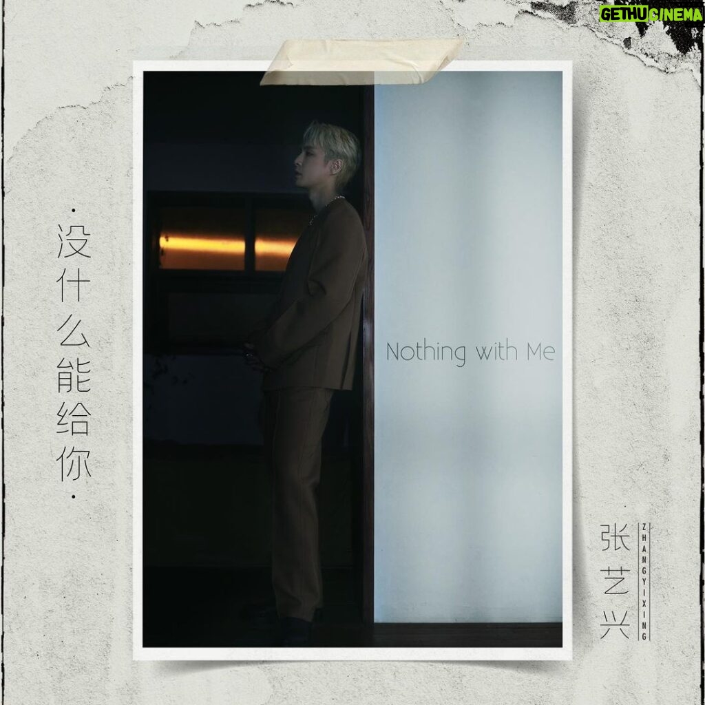 Zhang Yixing Instagram - Nothing with Me LINK TO STREAM IN BIO & STORY