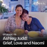 Anderson Cooper Instagram - New episode of All There Is out now! It’s a very moving conversation with @ashley_judd. When her mom, Naomi Judd, died in 2022 after a long struggle with mental illness, Ashley found her. In this deeply revealing, and insightful conversation she talks about the trauma she has worked hard to face, the grief she now feels, and how her mother’s spirit is still very much alive in her life. Link in bio or listen wherever you get your podcasts.