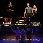 Aracely Arámbula Instagram - #QueVivaelTeatro 🎭♥️🌹 #PorqueloshombresAmanalasCabronas #Guadalajara martes 24 🎭 @anastasia__oficial_ @gabrielsoto @ruben_lara_ @drleoarambulaoficial 🎭♥️