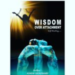 Ashok H Choudhury Instagram - Happy to share upcoming #NewBook “ Wisdom over Attachment” Self healing..... As we know our youth is the future of new Bharat but somewhere changes in a youngsters /teenagers physical & cognitive development coming with big changes in their relationships with family and friends. They are struggling with their own mind & toxic relationship . Just think when your soul/Self /Inner voice knows what’s right and wrong, then why can't you convince your own mind? The book will help you to understand mechanism of mind. I am sure the book will help to those people who are struggling to over come the past or worried about their future relationships, suffering from unbearable pain ,emotional imbalance .Book will bring ray of hope & will be helpful to find the answer of their questions . I would like to thanks to god ,parents ,family ,friends & everyone who are directly or indirectly helped me ,inspired me to write this book . #upcomingbook #Wisdomoverattachment #selfhealing #HappyNewYear2021￼ to all . #GodBlessAll 🙏 Specially Thanks To, Garima @factown.me Chandni @vowdesignstudio_ Lalji wagh Rina Bagod Shivraj Gurjar Dr. Pawan (Phoolchand) Paree Sharma Sanjay Soni .