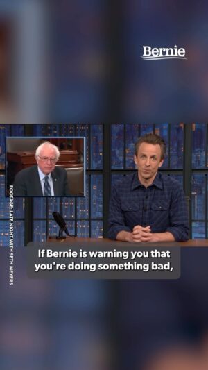 Bernie Sanders Instagram - While I am sorry that I cannot be there to help @sethmeyers make better decisions, I can say that it is always a bad idea to trust Wall Street and the big banks to write their own rules and regulations.