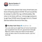 Bernie Sanders Instagram - I am more than aware that many Americans are tired of hearing about COVID-19 and would like to sweep it under the rug. Unfortunately, the virus is not done with us. I encourage everyone to get free COVID tests through the U.S. Postal Service before the end of the day. https://www.nytimes.com/2024/01/10/well/live/covid-19-home-tests.html