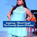 Bharti Singh Instagram - “I lost my father when I was only 2 years old. Today, I have received unimaginable love from the entire country and it feels like I’m living a dream.” ~ @bharti.laughterqueen Watch this video to know the inspirational story of how Bharti went from struggling to manage 2 meals a day to becoming the comedy queen of India. #Courage #Inspiration #PersonalStory #Struggle #Comedy #BhartiSingh #TheBetterIndia