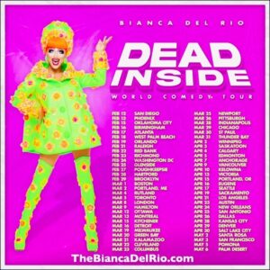 Bianca Del Rio Instagram - DEAD INSIDE WORLD COMEDY TOUR 🩷
Tickets for USA and CANADA go on sale THIS FRIDAY! ! 
Go to THEBIANCADELRIO.com for more information