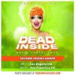Bianca Del Rio Instagram - 2nd SHOWS ADDED! 🩷💚🧡 LOS ANGELES and SAN FRANCISCO