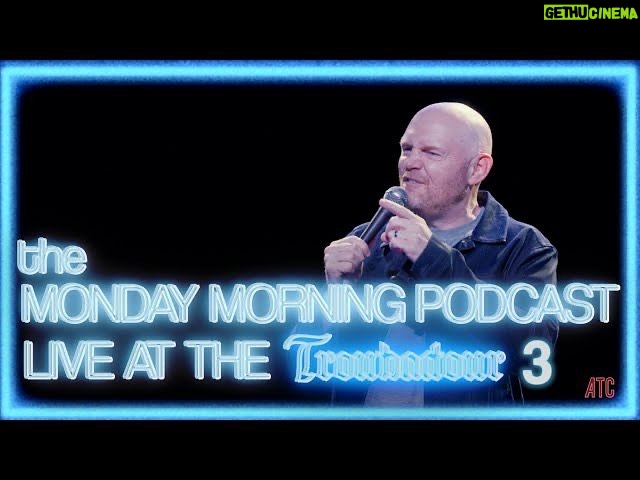 Bill Burr Instagram - Bill Burr: Live at the Troubadour 3 | the Monday Morning Podcast premieres today on YouTube. Bill rambles live for an audience at the legendary Troubadour about long lines at Nintendo World, relationship red flags, and sharing a milkshake. link in bio