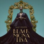 Billy Porter Instagram - Black Mona Lisa drops Nov 17. Hit that link in my bio to pre-save now! 🖤🖼️💿 Photo: @franzszony