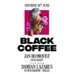 Black Coffee Instagram – Five down, 16 to go! It’s @hiibizaofficial tonight with @damian_lazarus, @janblomqvist, @fionakraft, @djholigraphic and @josephmaglia 🚀 

#GodsVeryOwn #HIBlackCoffee Hï Ibiza
